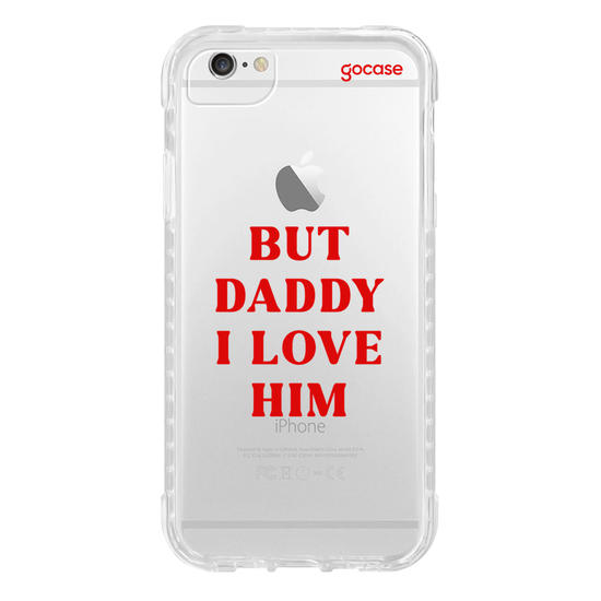 Capinha para celular  But Daddy, I Love Him