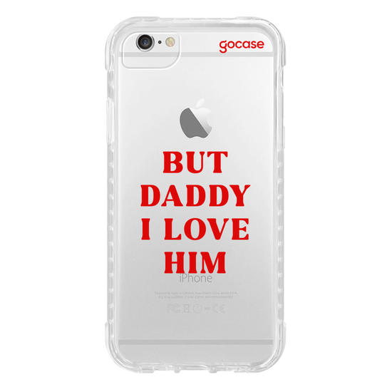 Capinha para celular  But Daddy, I Love Him