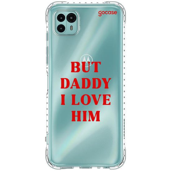 Capinha para celular  But Daddy, I Love Him