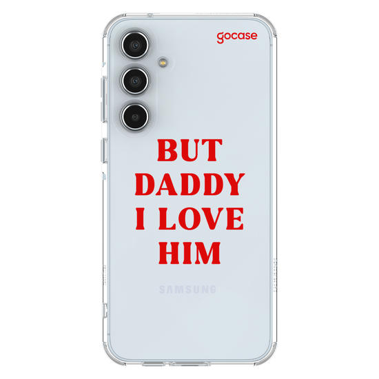 Capinha para celular  But Daddy, I Love Him