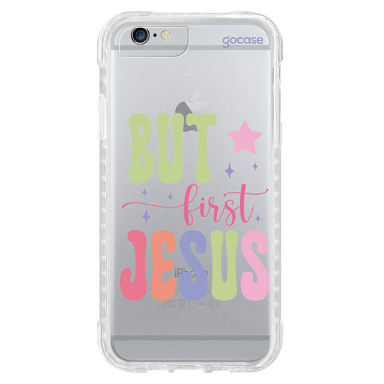 Capinha para celular  But First, Jesus