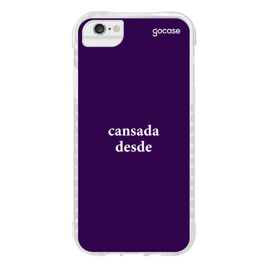 Capinha para celular  Cansada desde...