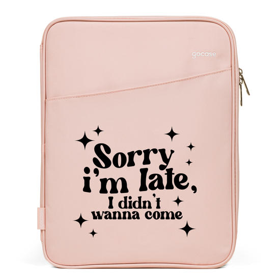 Capa Para Notebook Slim - Sorry! I didn't wanna come