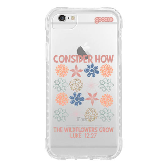 Capinha para celular  Consider How The Wildflowers Grow - Luke 12:27