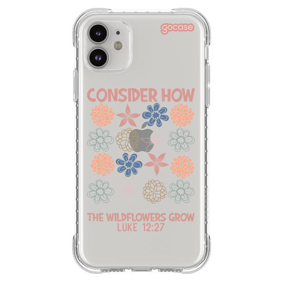 Capinha para celular  Consider How The Wildflowers Grow - Luke 12:27