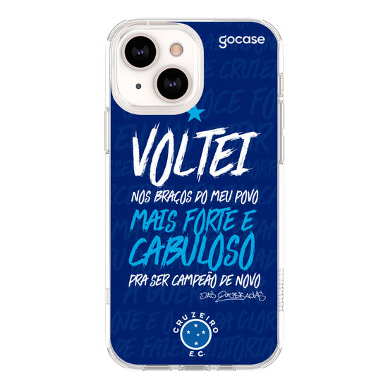 Capinha para celular Cruzeiro - Voltei Nos Braços do Meu Povo