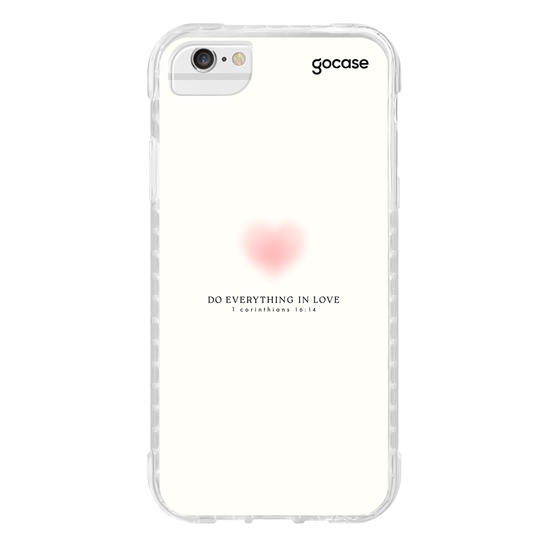 Capinha para celular  Do Everything In Love - 1 Corinthians 16:14