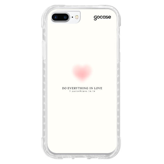 Capinha para celular  Do Everything In Love - 1 Corinthians 16:14