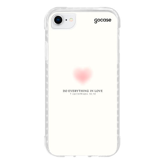 Capinha para celular  Do Everything In Love - 1 Corinthians 16:14