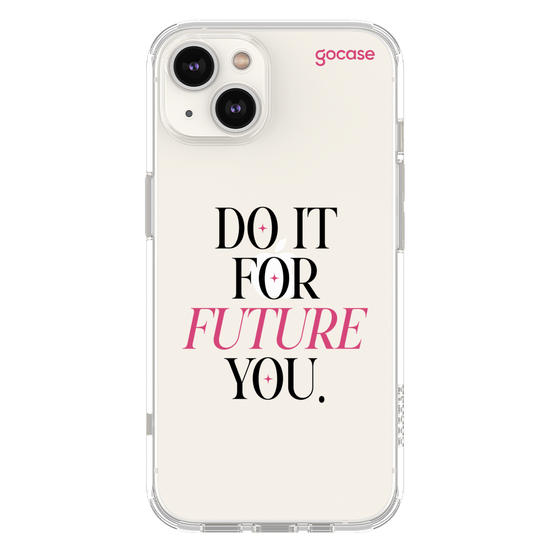  Do It For Future You