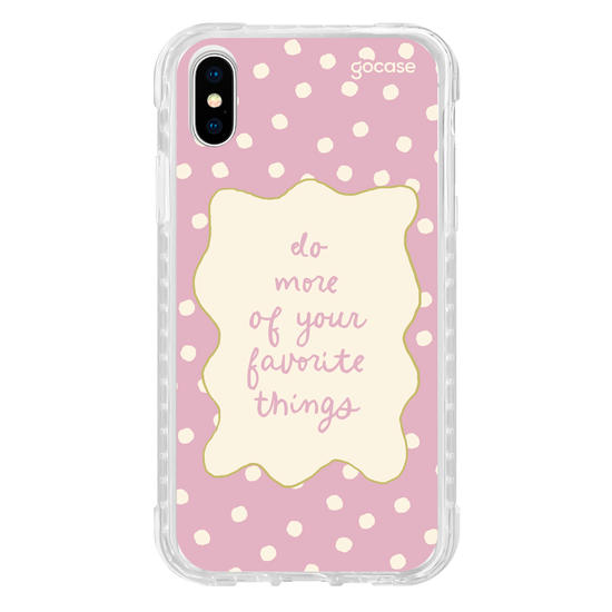 Capinha para celular  Do More Favorite Things