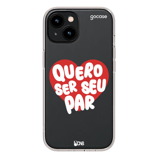 Capinha para celular  Use Dons - Quero Ser Seu Par