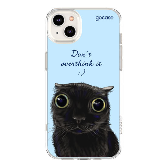 Capinha para celular  Don't Overthink It.
