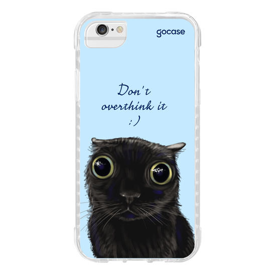 Capinha para celular  Don't Overthink It.