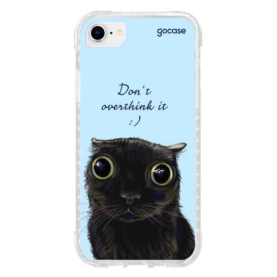 Capinha para celular  Don't Overthink It.
