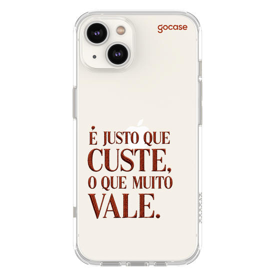  É justo que custe o que muito vale