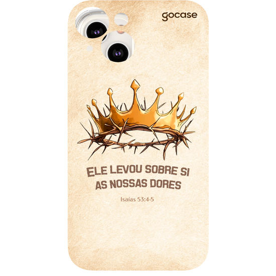 Capinha para celular  Ele Levou Nossas Dores