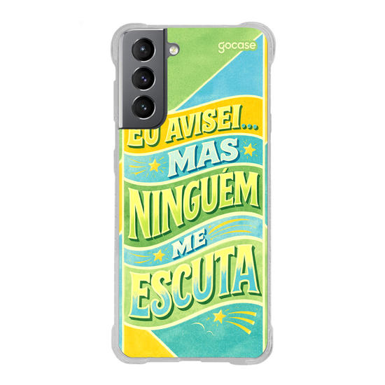 Capinha para celular  Eu avisei... mas ninguém me escuta