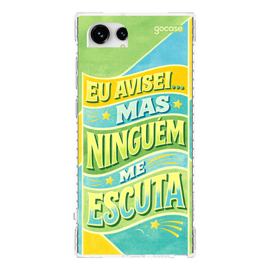 Capinha para celular  Eu avisei... mas ninguém me escuta