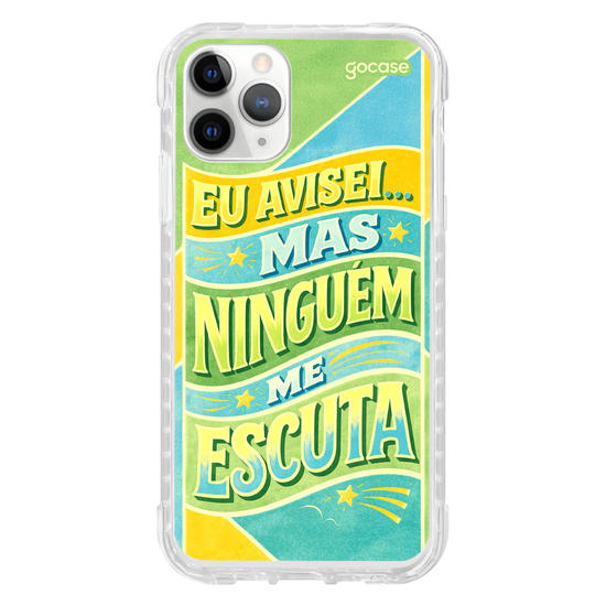 Capinha para celular  Eu avisei... mas ninguém me escuta