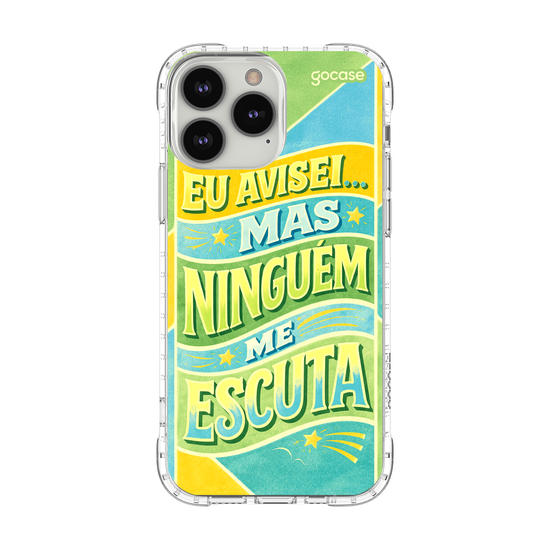 Capinha para celular  Eu avisei... mas ninguém me escuta