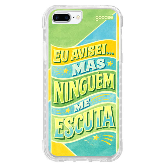 Capinha para celular  Eu avisei... mas ninguém me escuta