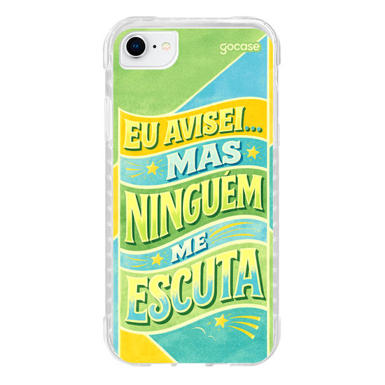 Capinha para celular  Eu avisei... mas ninguém me escuta