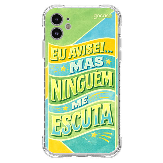 Capinha para celular  Eu avisei... mas ninguém me escuta