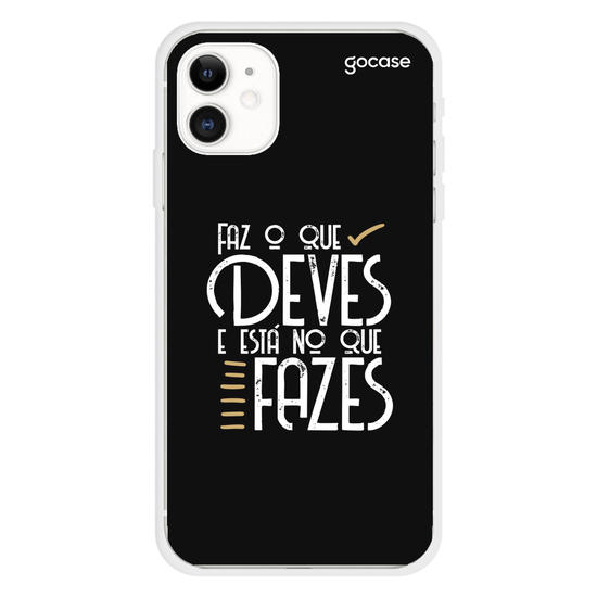 Faz o que deves Phone Case