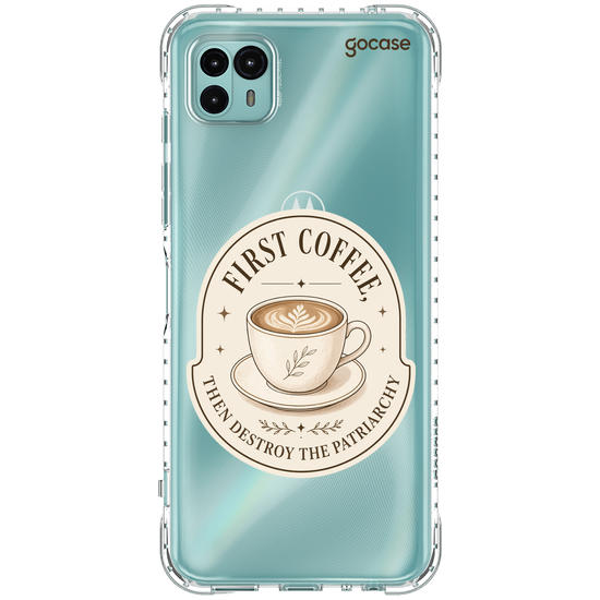 Capinha para celular  First Coffee... Then Destroy the Patriarchy