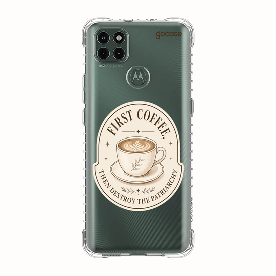 Capinha para celular  First Coffee... Then Destroy the Patriarchy