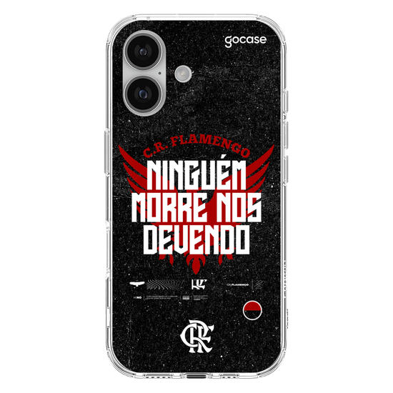 Capinha para celular  Flamengo - Ninguém Morre Nos Devendo