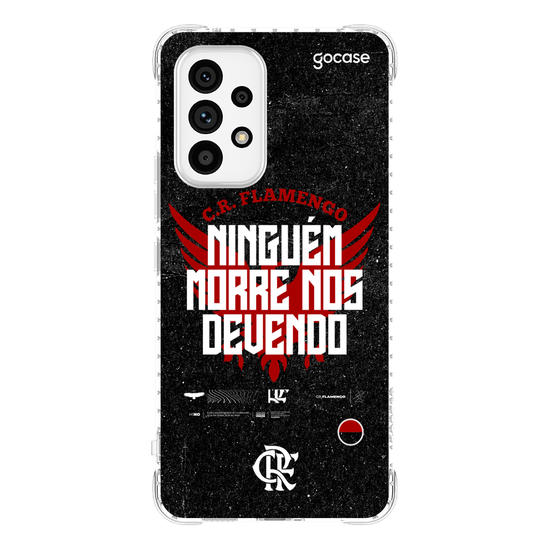 Capinha para celular  Flamengo - Ninguém Morre Nos Devendo