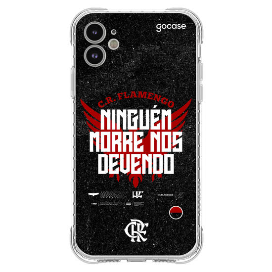 Capinha para celular  Flamengo - Ninguém Morre Nos Devendo