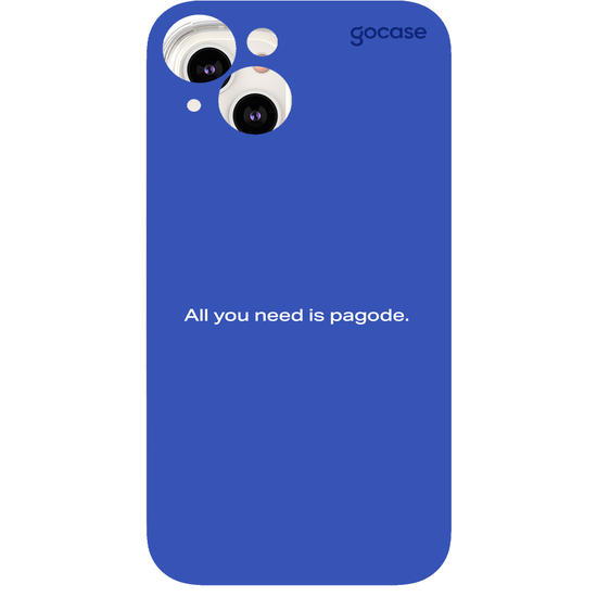 Capinha para celular  Frases All You Need Is Pagode