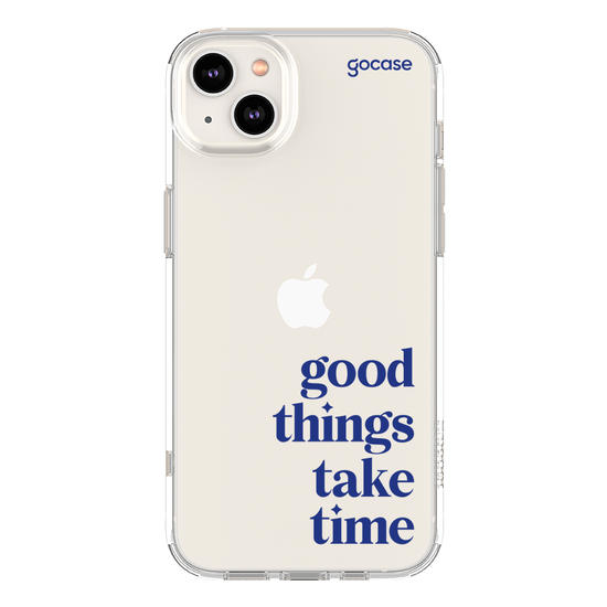 Capinha para celular  Good Things Take Time