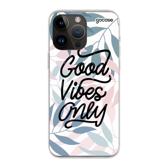 Good vibes Only Phone Case