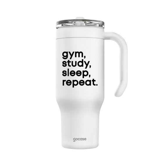 Copo Térmico Life + Ebook - Gym, Study, Sleep, Repeat