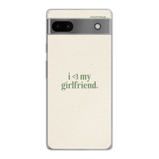 I Love My Girlfriend Phone Case