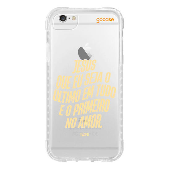 Capinha para celular Use Dons  - Jesus que seja o ultimo em tudo