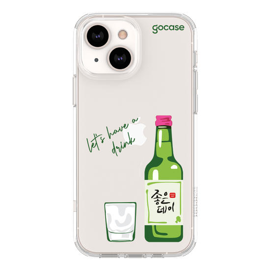 Lets Have a Drink Phone Case