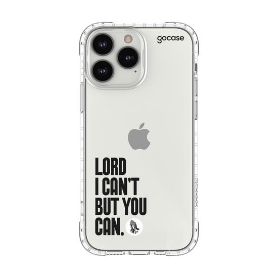 Capinha para celular  Lord I Can't But You Can 2