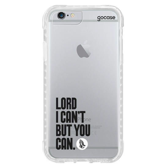 Capinha para celular  Lord I Can't But You Can 2