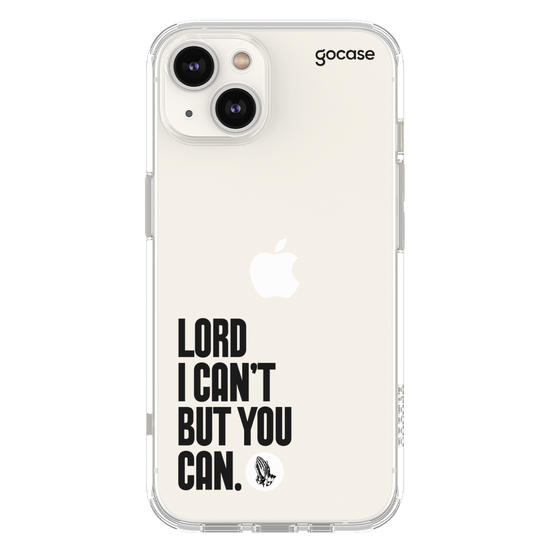  Lord I Can't But You Can 2