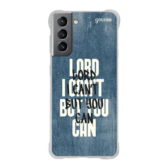 Capinha para celular  Lord I Can't But You Can