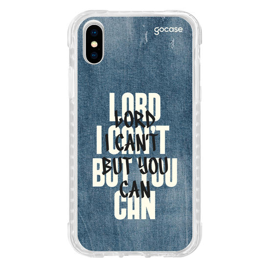 Capinha para celular  Lord I Can't But You Can