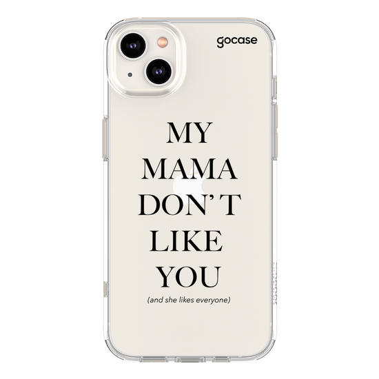 Capinha para celular  My Mama Don't Like You