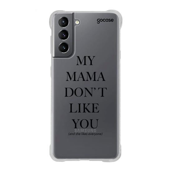 Capinha para celular  My Mama Don't Like You