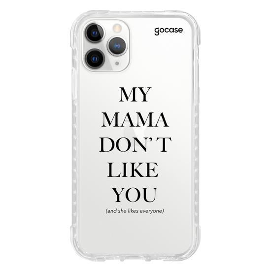 Capinha para celular  My Mama Don't Like You