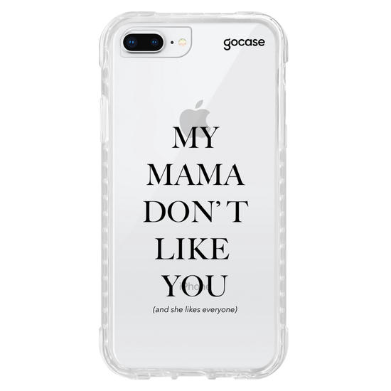Capinha para celular  My Mama Don't Like You
